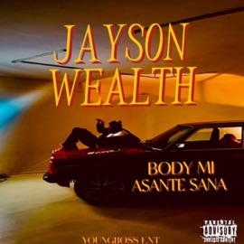 ASANTE SANA Jayson Wealth