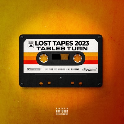 Tables Turn (Lost Tapes 2023) - Single