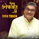 Jai Kanhaiyalall Ki Title Track From Jai Kanhaiyalall Ki Single