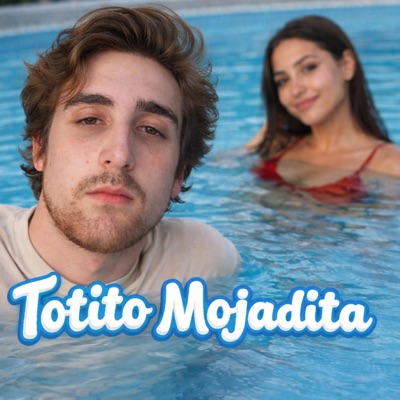 Totito Mojadita (AdriX) - Single