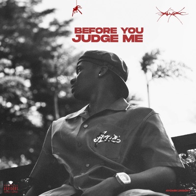 BEFORE YOU JUDGE ME - Single