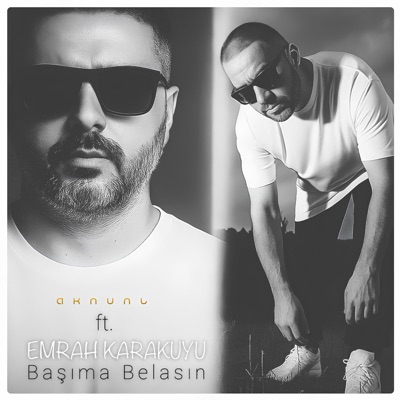 Başıma Belasın (feat. Emrah Karakuyu) - Single