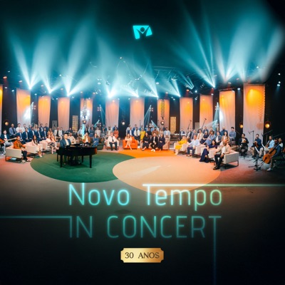 Novo Tempo In Concert - 30 Anos (Ao Vivo)