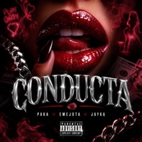 CONDUCTA (feat. EME JOTA & JAYKA) - Single - paka_TTB