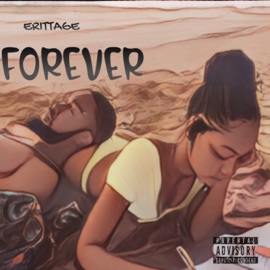 Forever Erittage