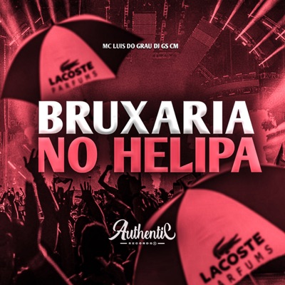 Bruxaria no Helipa - Single