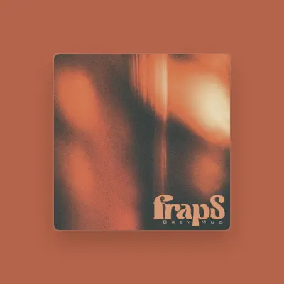 收听 FRAPS、观看音乐视频、阅读小传、查看巡演日期等 ！
