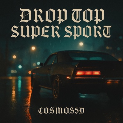 DROP TOP SUPER SPORT (RMX) - Single