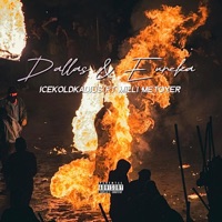 Dallas & Eureka - Single - IcekoldKadius
