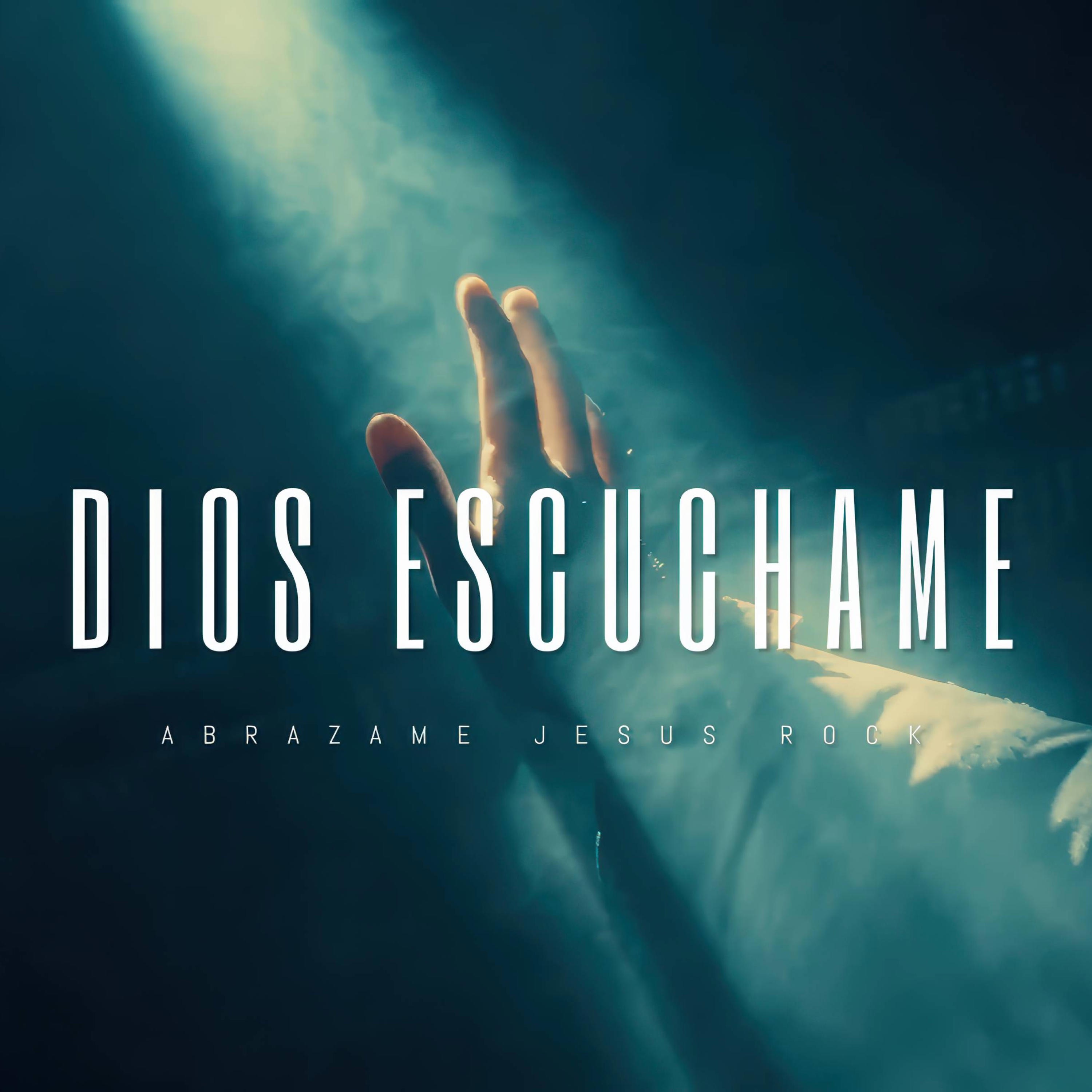 DIOS ESCUCHAME - Single