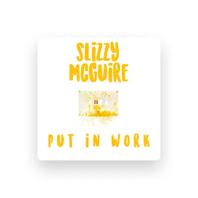 Listen to Slizzy McGuire, watch music videos, read bio, see tour dates & more!