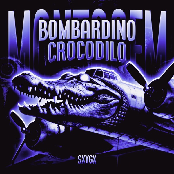 MONTAGEM BOMBARDINO CROCODILO - EP