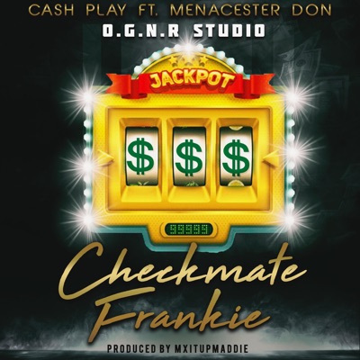 Cash Play (feat. MenaceSter Don) - Single