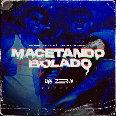 Macetando Bolado - Single