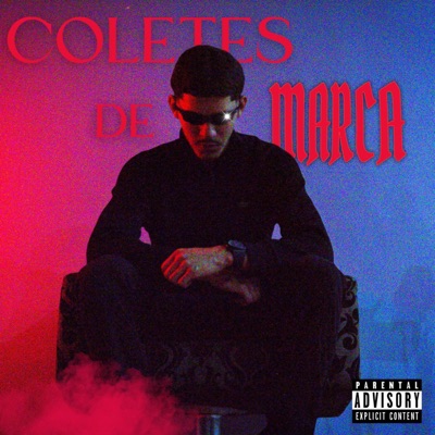 Coletes de Marca (feat. Taishx) - Single