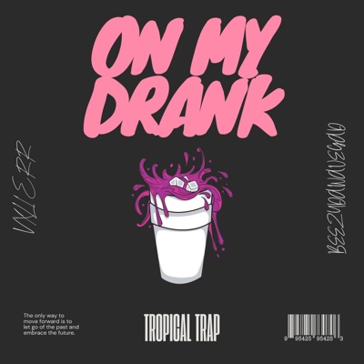 ON MY DRANK (feat. Beezydawavegad) - Single