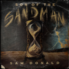 Son of the Sandman - Sam Donald