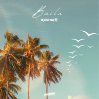 Baila - Single - R33nght