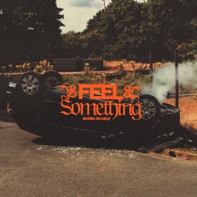 FEEL SOMETHING - Single
