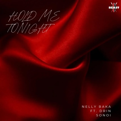 Hold Me Tonight (feat. Drin Sonoi) - Single