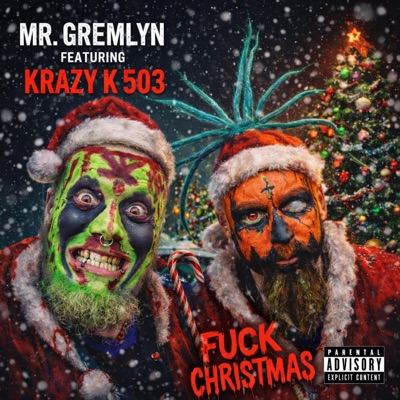 Fuck xmas (feat. Krazy k 503) - Single