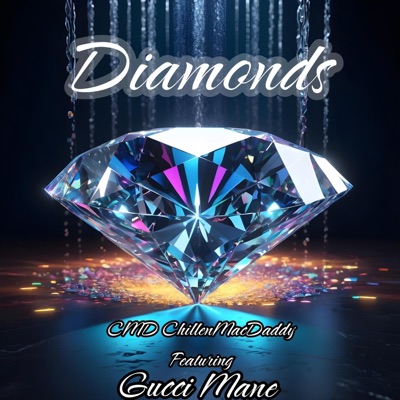 Diamonds (feat. Gucci Mane) - Single