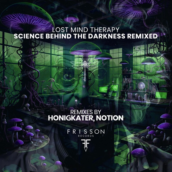 Science Behind the Darkness (Remixes) - Single
