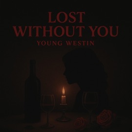 Lost without you interlude Young Westin