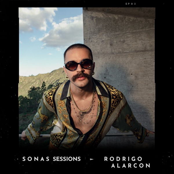 Rodrigo Alarcon (Sonas Sessions) - EP