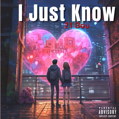 I Just Know - Single