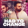 Had To Change - Single