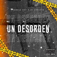 Un Desorden (feat. Yankee 017) - Single - El Turista