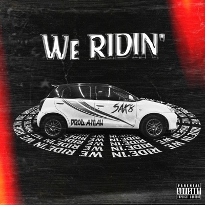 WE RIDIN' - Single