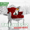 Ultimate Classix: The Hits 2 Holiday Mixes - Lorne Balfe & Russell Emanuel