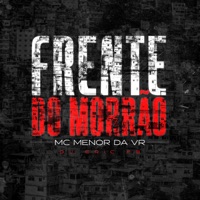 Frente do Morrão - Single - Mc Menor Da VR & Dj Eric Fb
