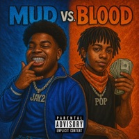 Mud Vs Blood (feat. Poppa) - Single - 2FrmGTP