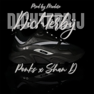Dichterbij (feat. Shan-D) - Single