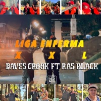 Liga Enferma XXL (feat. Ras Black) - Single - Daves Crook