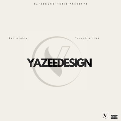 Yazeedesign (feat. Youngh prince) - Single