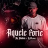 Aquele Forte - Single