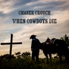 WHEN COWBOYS DIE