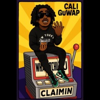 WHATCHU CLAIMIN - Single - Cali GuWap
