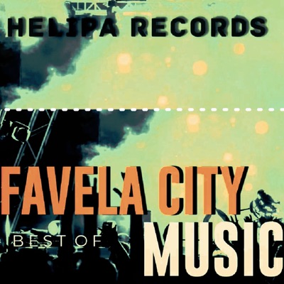 FAVELA CITY (feat. MC LANZINHO OFICIAL & Helipa records) - Single