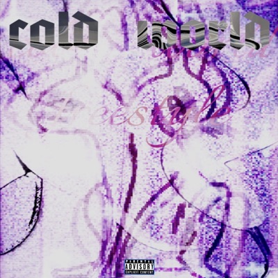 COLD WORLD (Freestyle) [feat. LUV.RARE] - Single