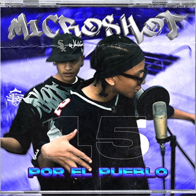 MicroShot Session #15: Por El Pueblo - Single