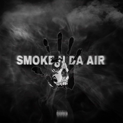 Smoke N Da Air (feat. Luhh Goon, YannWayy & Nawf Skully) - Single