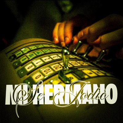 Mi Hermano Se Jodio - Single