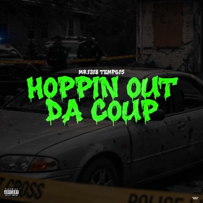 Hoppin out da coup (feat. Temps 15) - Single