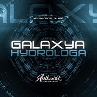 Galaxya Hydrologa - Single - DJ GS7 & MC BM OFICIAL