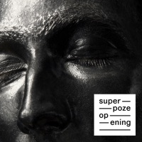 Opening - Superpoze